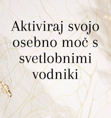 Aktiviraj svojo osebno moč