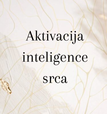 Aktivacija inteligence srca
