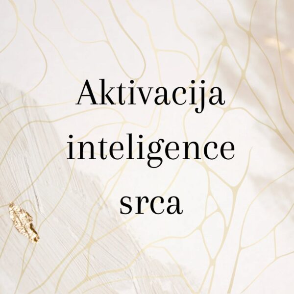 Aktivacija inteligence srca