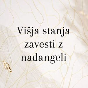Višja stanja zavesti z nadangeli