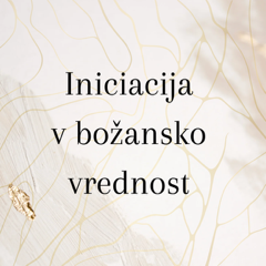 Iniciacija v božansko vrednost
