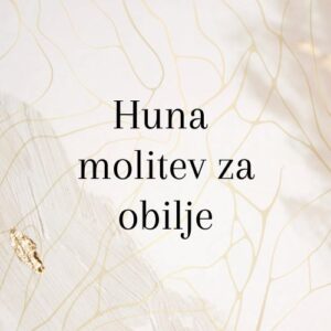 Huna molitev za obilje