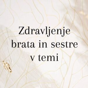 Zdravljenje brata in sestre v temi
