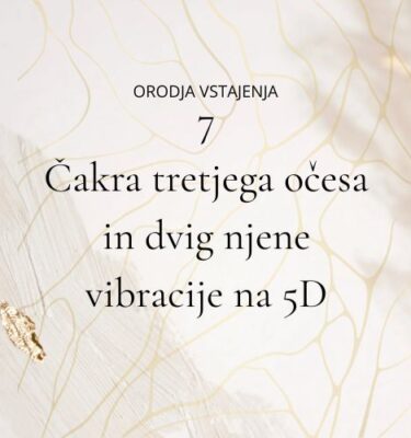 Dvig vibracije tretjega očesa na 5D - delavnica in meditacija
