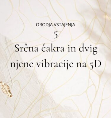 5D srčna čakra in povezava z višjim srcem - delavnica in meditacija