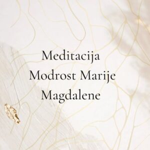 Modrost Marije Magdalene
